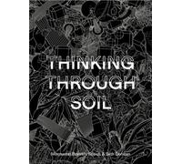 Thinking Through Soil: Wastewater Agriculture in the Mezquital Valley NEUF