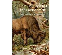 Thinking Through The Environment