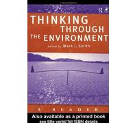 Thinking Through The Environment: A Reader