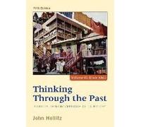 Thinking Through The Past: A Critical Thinking Approach To U.S. History, Volume Ii: Since 1865