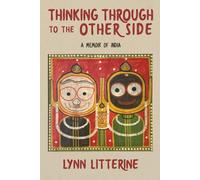 Thinking Through to the Other Side