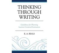 Thinking Through Writing