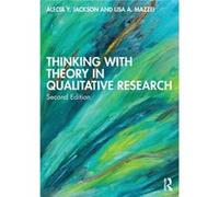 Thinking with Theory in Qualitative Research by Mazzei & Lisa A. University of Oregon & USA Mazzei Lisa A. University of Oregon USA (Auteur)