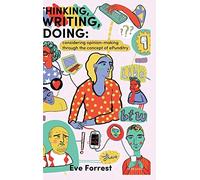 Thinking, Writing, Doing