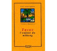 Thiou L'enfant Du Mékong