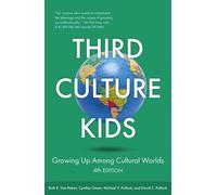 Third Culture Kids 4th Edition Growing Up Among Cultural Worlds - Cynthia Green - Sheldon Press - ebook (ePub) - Livre