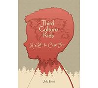Third Culture Kids: A Gift to Care For