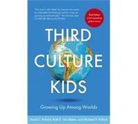 Third Culture Kids David C Pollock, Ruth E Van Reken, Michael V Pollock (Auteur)