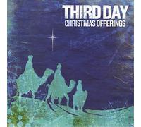 Third Day - Christmas Offerings