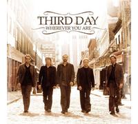 Third Day - Wherever You Are by Third Day (2005) Audio CD