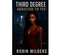 Third Degree: Addicted to Tee