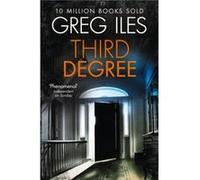 Third Degree by Greg Iles Paperback Book Greg Iles (Auteur)