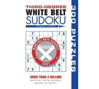 Third-Degree White Belt Sudoku (R)(Paperback) - 2009 Edition