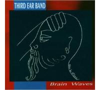 Third Ear Band - Brain Waves [Import]
