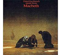 Third Ear Band - Music From Macbeth - CD - G72z