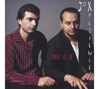 Third Experience (3rd Xperience) - Tuez Le DJ (Kill the DJ)