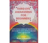 Third Eye Awakening For Beginners