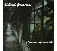 Third Frame - Frame of Mind