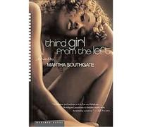 Third Girl from the Left Martha Southgate (Auteur)