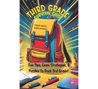 Third Grade Survival Guide: School Success Strategies for Kids