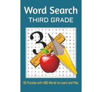 Third Grade Word Search Fun: 55 Easy Puzzles with 495 Words to Build Reading & Spelling Skills: A Fun and Educational Word Search Puzzle Book for 3rd ... | Boost Vocabulary, Spelling, and Confidence