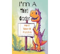 Third Grader Word Search Puzzle: Third Grader Word Search Puzzle Book: Kids Word Search Third Grade, School and More | 6x9 inches |50+Puzzles....Gift for Kids, School, Birthdays, Holidays