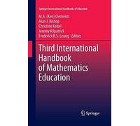 Third International Handbook Of Mathematics Education