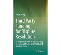 Third Party Funding For Dispute Resolution