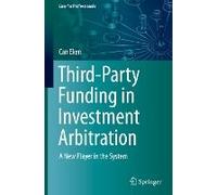 Third-Party Funding In Investment Arbitration