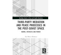 Third-Party Mediation and Peace Processes in the Post-Soviet Space