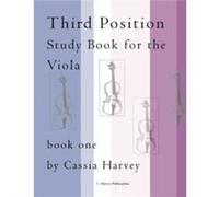 Third Position Study Book for the Viola Book One by Cassia Harvey Cassia Harvey (Auteur)