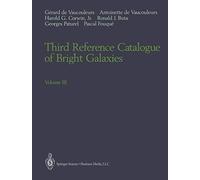 Troisième catalogue de référence des galaxies brillantes – Volume III – Springer Verlag