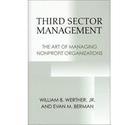 Third Sector Management : The Art Of Managing Nonprofit Organizations