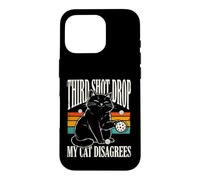 Third Shot Drop My Cat n'est Pas d'accord avec Le Pickleball Coque pour iPhone 16 Pro