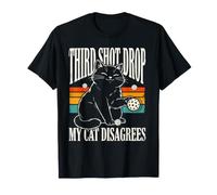 Third Shot Drop My Cat n'est Pas d'accord avec Le Pickleball T-Shirt