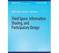 Third Space, Information Sharing, And Participatory Design