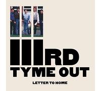 Third Tyme Out - Letter to Home