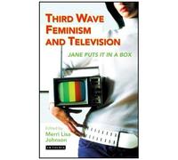 Third Wave Feminism And Television