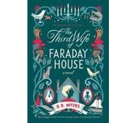 Third Wife Of Faraday House, The