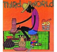 Third World - 96 Degrees in the Shade