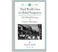 Third World Cities in Global Perspective David A. Smith (Auteur)