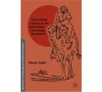 Third World Citizens and the Information Technology Revolution Saleh, Nivien (Auteur)