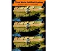 Third World Political Ecology Raymond L. Bryant, Sinead Bailey (Auteur)