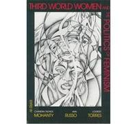 Third World Women and the Politics of Feminism