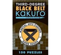 ThirdDegree Black Belt Kakuro by Conceptis Puzzles Conceptis Puzzles, (Auteur)