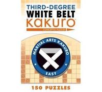 ThirdDegree White Belt Kakuro by Conceptis Puzzles Conceptis Puzzles, (Auteur)