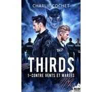 Contre vents et marées: Thirds, T1