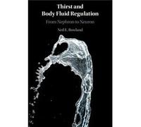 Thirst and Body Fluid Regulation by Neil E. University of Florida Rowland Neil E. University of Florida Rowland (Auteur)