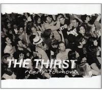 Thirst, The - Ready to Move [Import]