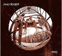 Daily Thompson Thirsty (CD) Album